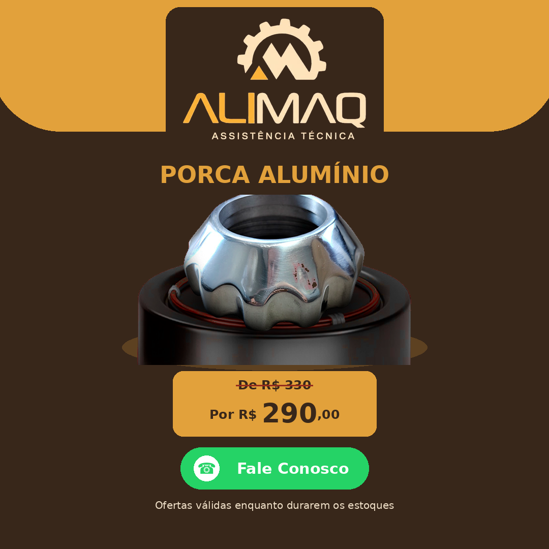 Porca de alumínio para máquina de salgados - por R$ 290,00